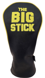 The Big Stick Embroidered Driver Headcover by ReadyGOLF