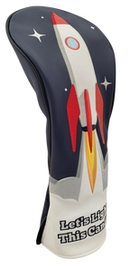 Let's Light This Candle (Rocket) Embroidered Driver Headcover by ReadyGOLF