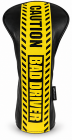 Caution: Bad Driver Embroidered Driver Headcover by ReadyGOLF