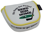 Send Him Home Embroidered Putter Cover - Mallet