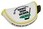 Send Him Home Embroidered Putter Cover by ReadyGOLF - Mid-Size Mallet