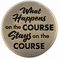 What Happens on the Course, Stays on the Course Ball Marker & Hat Clip